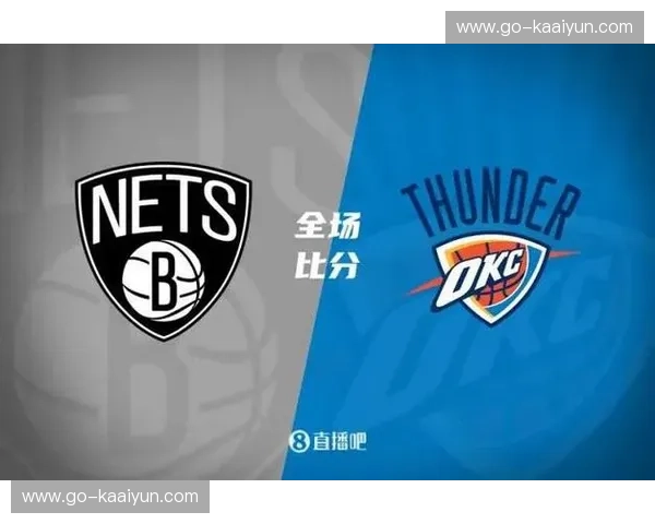 历史交锋雷霆占优 近五次交手取得四场胜利 历史交锋雷霆占优 近五次交手取得四场胜利